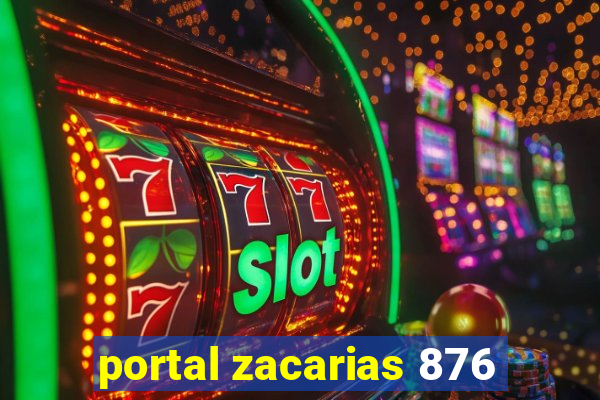 portal zacarias 876